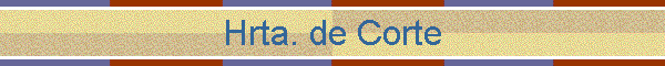 Hrta. de Corte
