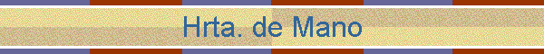 Hrta. de Mano