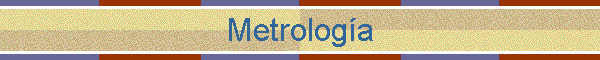 Metrología